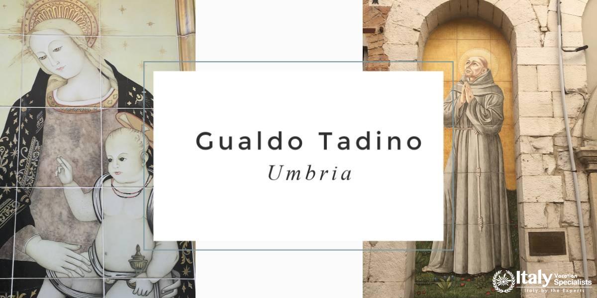 Gualdo Tadino Umbria with Italy Vacation Specialists 
