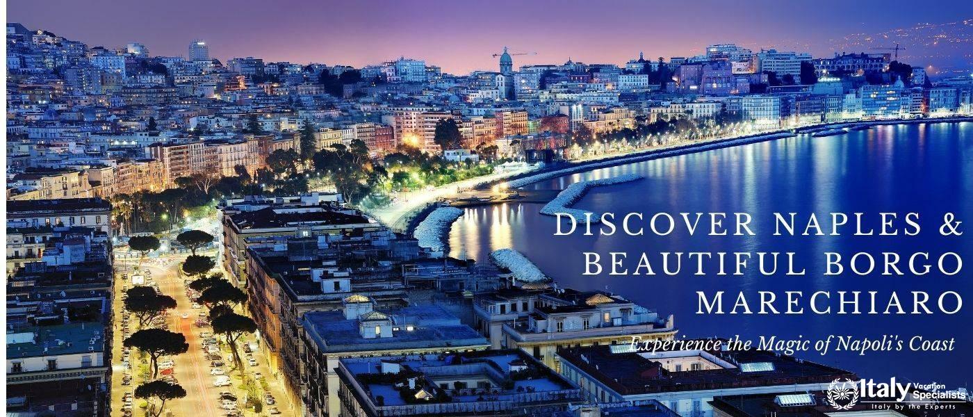 Private Tour of Naples & Coast to Marechiaro 