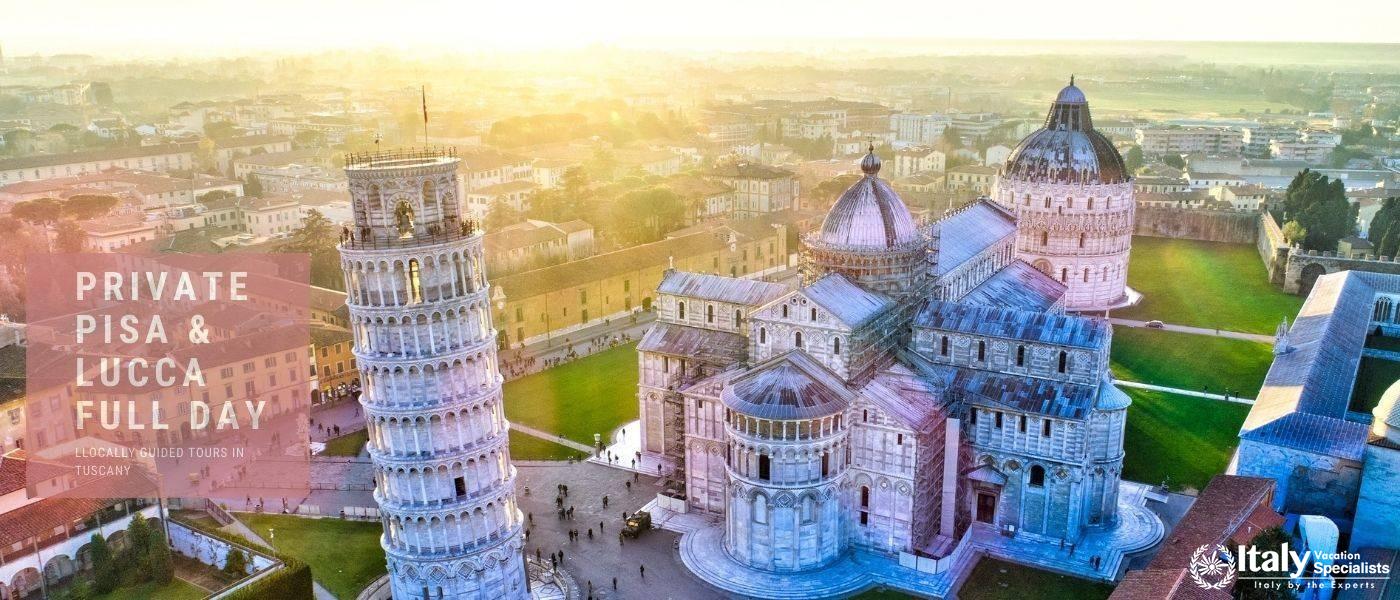 Pisa and Lucca Private Full Day 