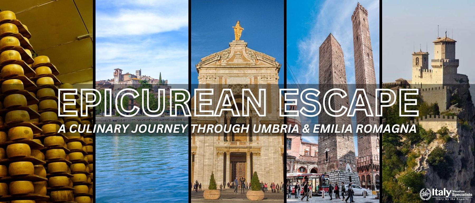 Epicurean Escape: A Culinary Journey Through Umbria & Emilia Romagna