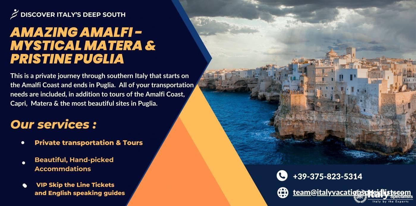 Amazing Amalfi - Mystical Matera - Pristine Puglia 